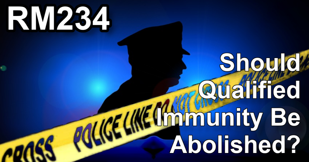 rm234-should-qualified-immunity-be-abolished-registry-matters