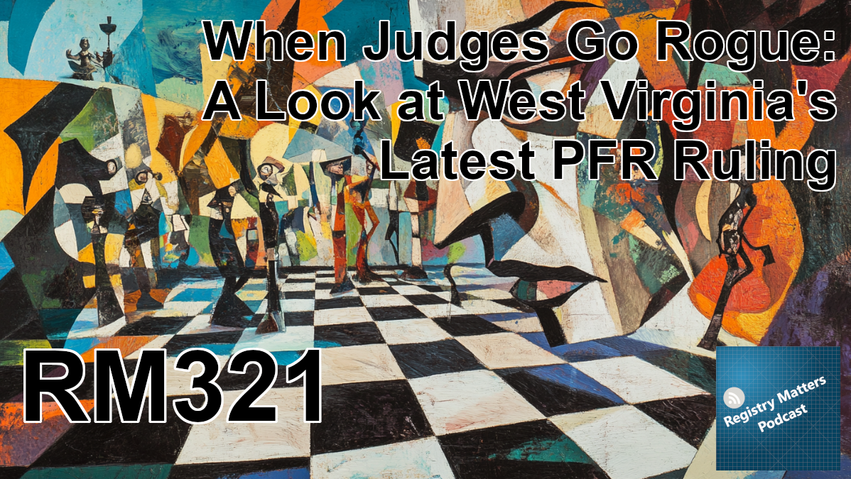 RM321: When Judges Go Rogue: A Look at West Virginia's Latest PFR Ruling